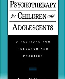 Psychotherapy for Children and Adolescents: Directions for Research and Practice